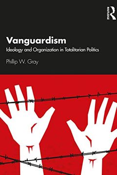 portada Vanguardism: Ideology and Organization in Totalitarian Politics (en Inglés)