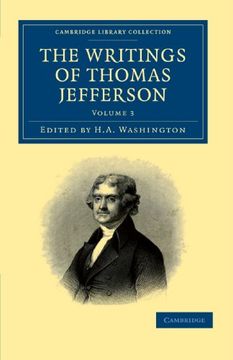 portada The Writings of Thomas Jefferson 9 Volume Set: The Writings of Thomas Jefferson - Volume 3 (Cambridge Library Collection - North American History) (in English)
