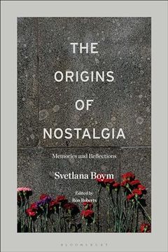 portada Origins of Nostalgia, The: Memories and Reflections (in English)