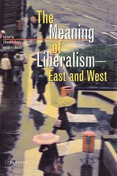 portada the meaning of liberalism - east and west (en Inglés)