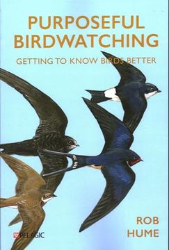 portada Purposeful Birdwatching: Getting to Know Birds Better (en Inglés)