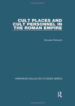 portada Cult Places and Cult Personnel in the Roman Empire (Variorum Collected Studies) (in English)
