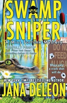portada Swamp Sniper: Volume 3 (A Miss Fortune Mystery) (en Inglés)