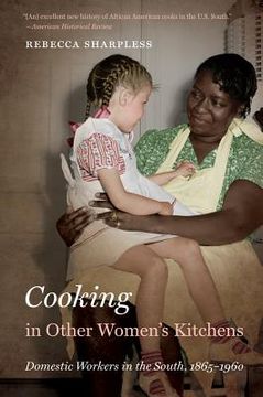 portada cooking in other women's kitchens: domestic workers in the south,1865-1960