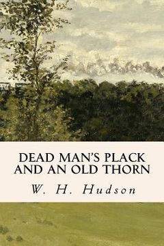 portada Dead Man's Plack and an Old Thorn (en Inglés)