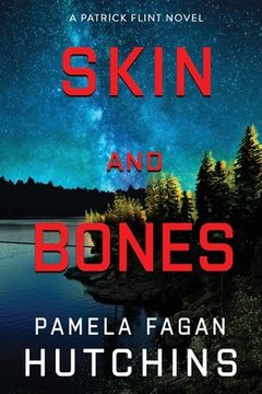 portada Skin and Bones (A Patrick Flint Novel) (en Inglés)