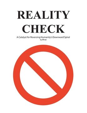 portada Reality Check: A Catalyst for Reversing Humanity's Downward Spiral (in English)