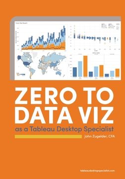 portada Zero to Data Viz as a Tableau Desktop Specialist