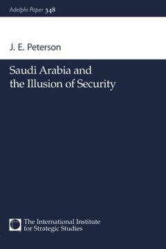 portada Saudi Arabia and the Illusion of Security (Adelphi Series) (en Inglés)
