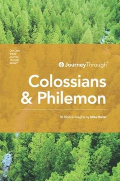 portada Journey Through Colossians & Philemon: 30 Biblical Insights By Mike Raiter (en Inglés)