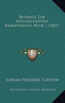 portada Beitrage Zur Vergleichenden Klimatologie, Book 1 (1827) (en Alemán)