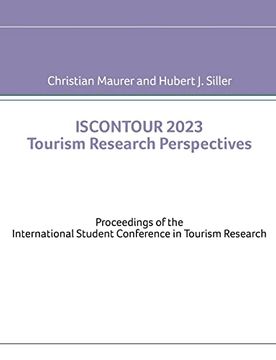 portada Iscontour 2023 Tourism Research Perspectives: Proceedings of the International Student Conference in Tourism Research (en Inglés)