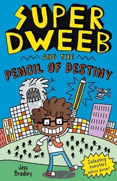 portada Super Dweeb and the Pencil of Destiny (Super Dweeb, 1) (en Inglés)