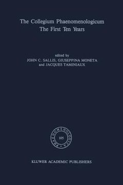 portada The Collegium Phaenomenologicum, the First Ten Years: The First Ten Years (en Inglés)