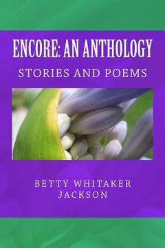 portada Encore: An Anthology: Stories and Poems (in English)