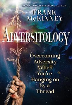portada Adversitology: Overcoming Adversity When You're Hanging on by a Thread 