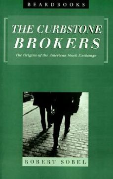 portada curbstone brokers: the origins of the american stock exchange (en Inglés)