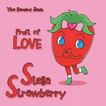 portada Stella Strawberry: Fruit of Love (in English)