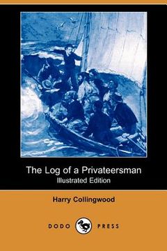 portada the log of a privateersman (illustrated edition) (dodo press)