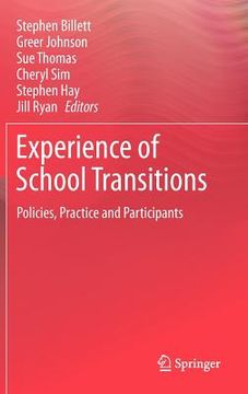 portada experience of school transitions: policies, practice and participants (en Inglés)