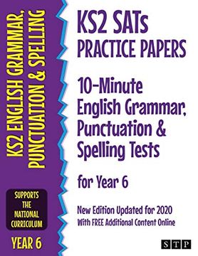 portada KS2 SATs Practice Papers 10-Minute English Grammar, Punctuation and Spelling Tests for Year 6: New Edition Updated for 2020 with Free Additional Conte