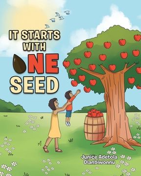 portada It Starts With one Seed (en Inglés)