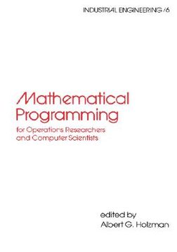 portada mathematical programming for operations researchers and computer scientists (en Inglés)