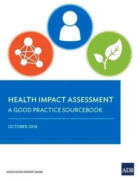 portada Health Impact Assessment: A Good Practice Sourcebook (en Inglés)
