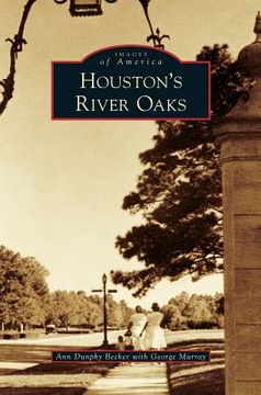 portada Houston's River Oaks (en Inglés)