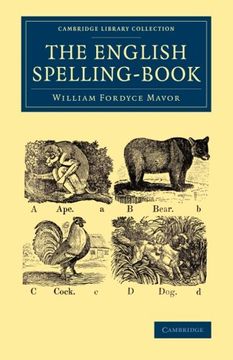 portada The English Spelling-Book (Cambridge Library Collection - Education) (en Inglés)