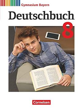 portada Deutschbuch Gymnasium - Bayern - Neubearbeitung: 8. Jahrgangsstufe - Schülerbuch (en Alemán)