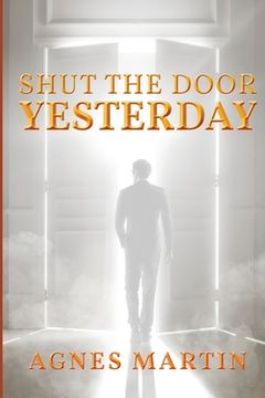 portada Shut the Door on Yesterday (en Inglés)