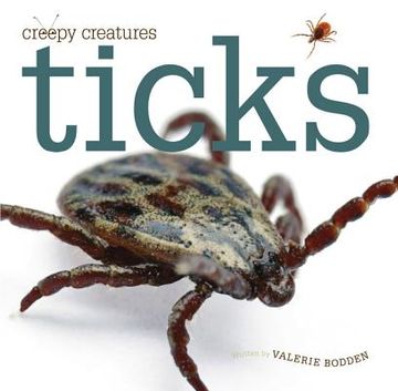 portada Creepy Creatures: Ticks (in English)