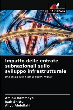 portada Impatto delle entrate subnazionali sullo sviluppo infrastrutturale (in Italian)