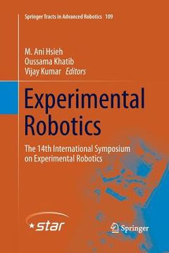 portada Experimental Robotics: The 14th International Symposium on Experimental Robotics (en Inglés)
