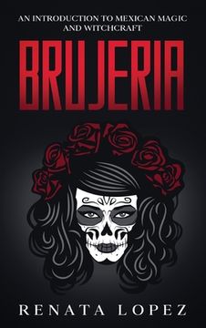 portada Brujeria: An Introduction to Mexican Magic and Witchcraft