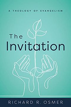 portada The Invitation: A Theology of Evangelism (en Inglés)