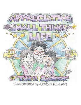 portada Appreciating the Small Things in Life. (en Inglés)