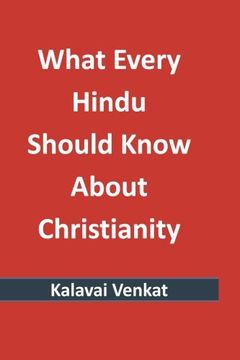 portada What Every Hindu Should Know About Christianity (en Inglés)