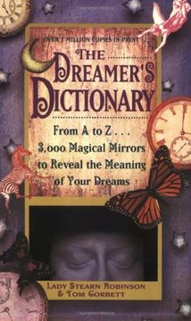 portada the dreamer´s dictionary,from a to z...3,000 magical mirrors to reveal the meaning of your dreams (in English)