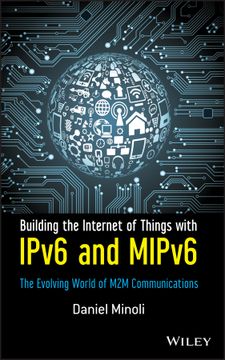 portada building the internet of things with ipv6 and mipv6: the evolving world of m2m communications (in English)