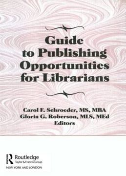 portada Guide to Publishing Opportunities for Librarians (Haworth Library and Information Science) (en Inglés)