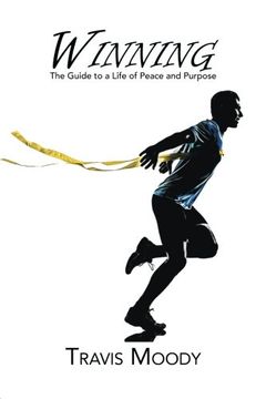 portada Winning: The Guide to a Life of Peace and Purpose (en Inglés)