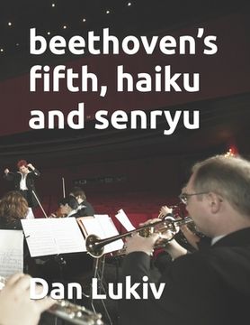 portada beethoven's fifth, haiku and senryu (en Inglés)