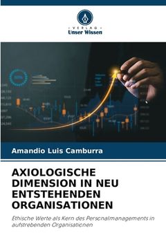 portada Axiologische Dimension in Neu Entstehenden Organisationen (en Alemán)