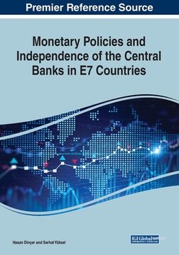 portada Monetary Policies and Independence of the Central Banks in E7 Countries (en Inglés)