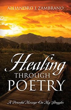portada Healing Through Poetry: A Powerful Message on my Struggles 