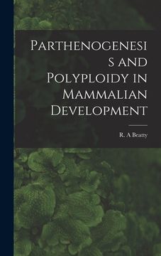 portada Parthenogenesis and Polyploidy in Mammalian Development