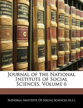 portada journal of the national institute of social sciences, volume 6 (en Inglés)