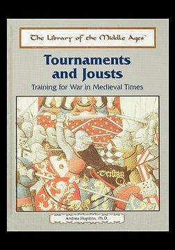 portada tournaments and jousts: training for war in medieval times (en Inglés)